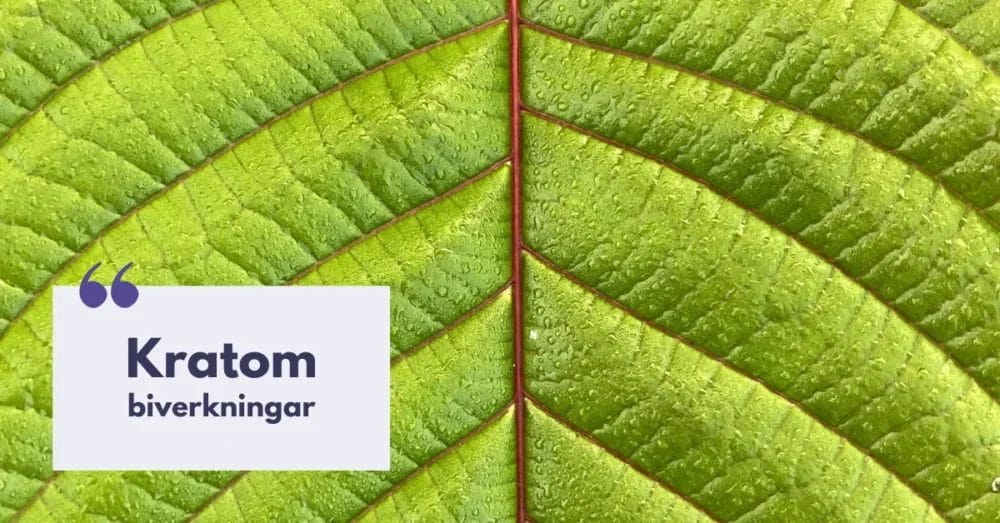 kratom biverkningar