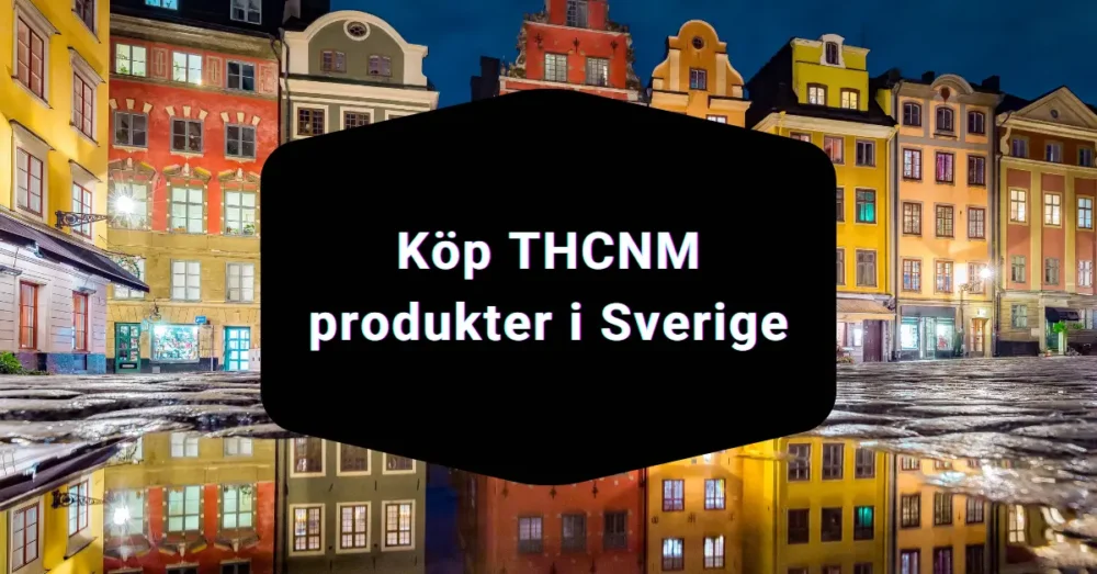 Köp THCNM produkter i Sverige